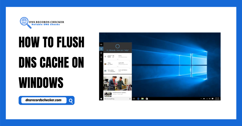 How to Flush DNS Cache on Windows