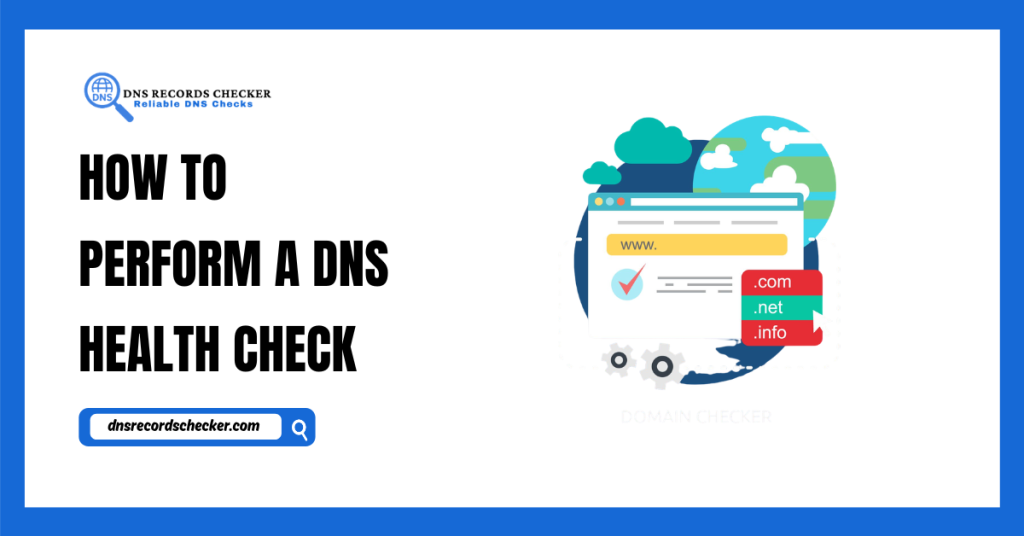 How to Perform a DNS Health Check